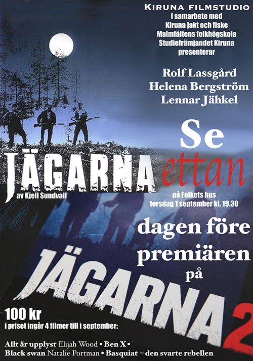 Affisch fr Jägarna (1996) p Filmstudio i Kiruna p Kiruna Folkets Hus
